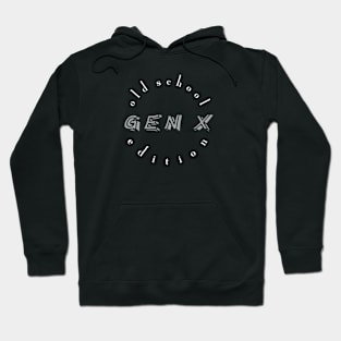 Gen X - Old School Edition Hoodie